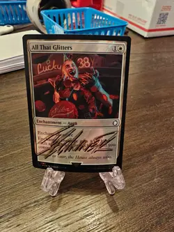 All That Glitters (Surge 683) FOIL Fallout, Signed, MtG - Image 1