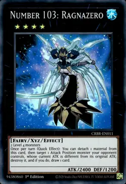 Number 103: Ragnazero - Super Rare 1st Edition CRBR-EN011 - NM - YuGiOh - Image 1