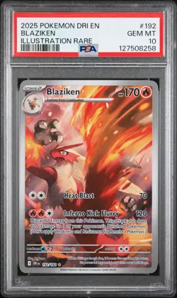 2025 POKEMON DRI EN-DESTINED RIVALS ILLUSTRATION RARE #192 BLAZIKEN PSA 10 - Image 1
