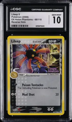 2006 POKEMON EX HOLON PHANTOMS REVERSE HOLO #68/110 LILEEP D CGC 10 GEM MINT - Image 1