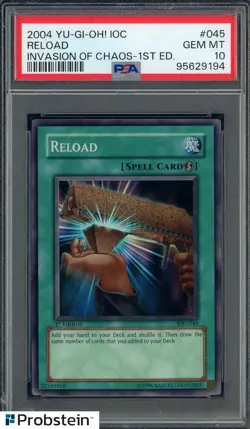 2004 Yu-Gi-Oh! IOC Invasion of Chaos 1st Edition #045 Reload PSA 10 - Image 1