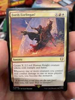Forth Eorlingas! ~ Commander: The Lord of the Rings [ NM ] [ Magic MTG ] - Image 1