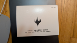 MTG SECRET LAIR SEALED BOX Our Show Is On Friday, Can You Make ItU - Image 3