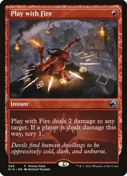 Play with Fire - Foil Promo MID LP MTG - Image 1