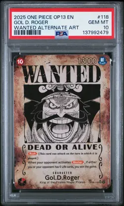 2025 ONE PIECE OP13-CARRYING ON HIS WILL #118 GOL D. ROGER PSA 10 - Image 1