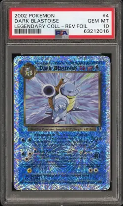 2002 Pokemon Lengendary Collection Dark Blastoise Reverse Foil PSA 10 - Image 1