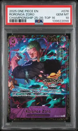 2025 ONE PIECE PROMOS CHAMPIONSHIP 25-26-TOP 16 #076 RORONOA ZORO PSA 10 - Image 1