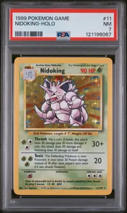 1999 POKEMON BASE SET UNLIMITED #11 NIDOKING-HOLO PSA 7 - Image 1
