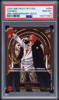 2025 ONE PIECE OP13-CARRYING ON HIS WILL 3RD ANNIV-GOLD #004 SHANKS PSA 10 - Image 1