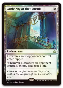 Authority of the Consuls #137 (Foil) (NM) Foundations FDN Magic MTG - Image 1