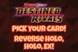 Pokemon Destined Rivals PICK YOUR CARD! Reverse Holo, Holo, Ex - Image 1