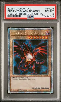 YU-GI-OH! LC01-QCSR-ATTRIBUTE ERROR-ITALIAN #EN006 RED-EYES BLACK DRAGON PSA 8 - Image 1