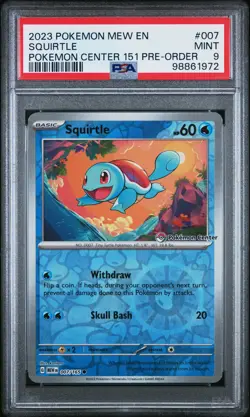 2023 POKEMON MEW EN-151 POKEMON CENTER 151 PRE-ORDER PROMO #007 SQUIRTLE PSA 9 - Image 1