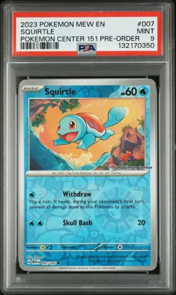 2023 POKEMON MEW EN-151 POKEMON CENTER 151 PRE-ORDER PROMO #007 SQUIRTLE PSA 9 - Image 1