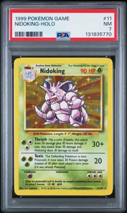1999 POKEMON BASE SET UNLIMITED #11 NIDOKING-HOLO PSA 7 - Image 1