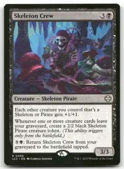 Skeleton Crew R Commander: The Lost Caverns of Ixalan 85 NM - Image 1