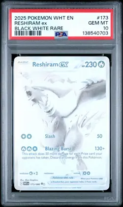 2025 POKEMON WHT EN-WHITE FLARE BLACK WHITE RARE #173 RESHIRAM EX PSA 10 - Image 1