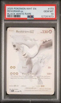 2025 POKEMON WHT EN-WHITE FLARE BLACK WHITE RARE #173 RESHIRAM EX PSA 10 - Image 1