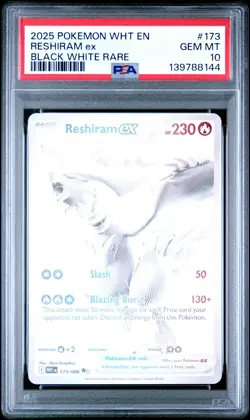 2025 POKEMON WHT EN-WHITE FLARE BLACK WHITE RARE #173 RESHIRAM EX PSA 10 - Image 1