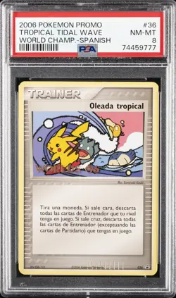2006 POKEMON WORLD CHAMPIONSHIPS PROMO SPANISH #36 TROPICAL TIDAL WAVE PSA 8 - Image 1
