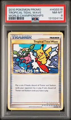 2010 POKEMON WORLD CHAMPIONSHIPS PROMO #HGSS18 TROPICAL TIDAL WAVE PSA 8 - Image 1