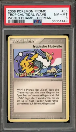 Pokemon Tropical Tidal Wave 2006 World Championships GERMAN Promo #036 PSA 8 - Image 1