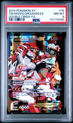 2015 POKEMON XY DOUBLE CRISIS #15 FULL ART/TEAM MAGMA'S GROUDON EX PSA 8 - Image 1