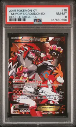 2015 POKEMON XY DOUBLE CRISIS #15 FULL ART/TEAM MAGMA'S GROUDON EX PSA 8 - Image 1