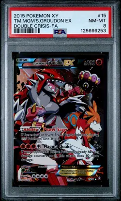 2015 POKEMON XY DOUBLE CRISIS #15 FULL ART/TEAM MAGMA'S GROUDON EX PSA 8 - Image 1