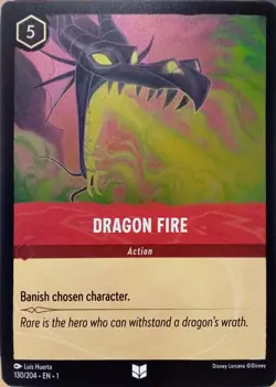 130/204 DRAGON FIRE THE FIRST CHAPTER FOIL UNCOMMON DISNEY LORCANA CARD - Image 1