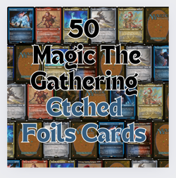 MTG Magic the Gathering - Etched Foils - 50 Card Bundle Lot - No Duplicates! - Image 1