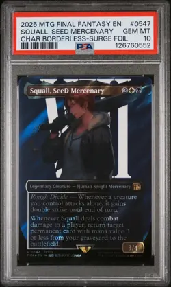 2025 MTG FINAL FANTASY #0547 SQUALL, SEED MERCENARY PSA 10 - Image 1