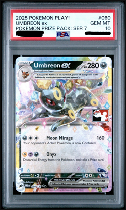 2025 POKEMON PLAY! POKEMON PRIZE PACK: SER 7 #060 UMBREON EX PSA 10 - Image 1