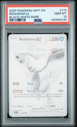 2025 POKEMON WHT EN-WHITE FLARE BLACK WHITE RARE #173 RESHIRAM EX PSA 10 - Image 1