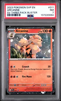2023 POKEMON SVP SCARLET & VIOLET THREE PACK BLISTER PROMO #011 ARCANINE PSA 7 - Image 1