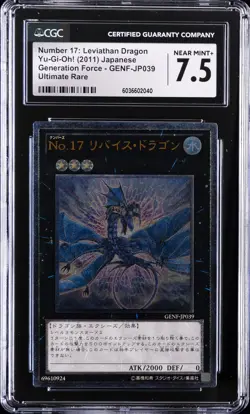 2011 YU-GI-OH! #GENF-JP039 NUMBER 17: LEVIATHAN DRAGON CGC 7.5 - Image 1