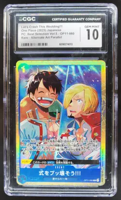 2025 ONE PIECE CCG JAPANESE LET'S CRASH THIS WEDDING!! OP11-060 RARE CGC 10 A PT - Image 1