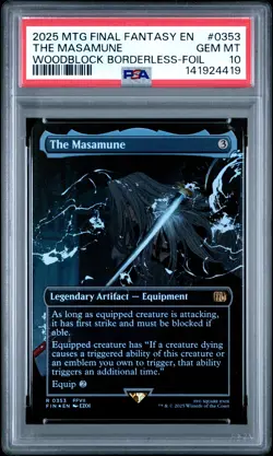 2025 MTG FINAL FANTASY WOODBLOCK BORDERLESS-FOIL #0353 THE MASAMUNE PSA 10 - Image 1