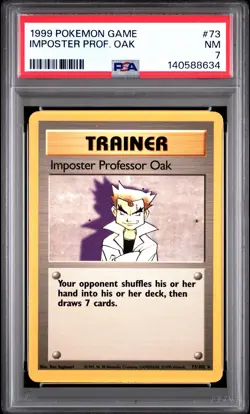 1999 POKEMON BASE SET UNLIMITED #73 IMPOSTER PROFESSOR OAK PSA 7 - Image 1