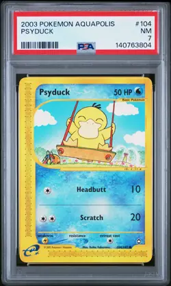 2003 POKEMON AQUAPOLIS #104 PSYDUCK PSA 7 - Image 1