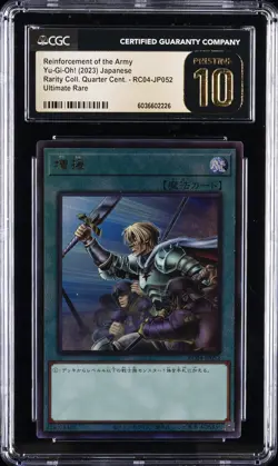 2023 YU-GI-OH! #RC04-JP052 REINFORCEMENT OF THE ARMY CGC 10 PRISTINE - Image 1