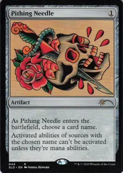 MTG Pithing Needle (44) | NM | Secret Lair Full Sleeves: The Tattoo Pack {SLD} - Image 1