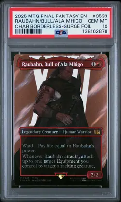 2025 MTG FINAL FANTASY BORDERLESS-SURGE FOIL RAUBAHN BULL OF ALA MHIGO PSA 10 - Image 1