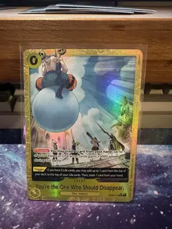 You're the One Who Should Disappear (Alternate Art) OP06-115 PRB-02 - Image 1