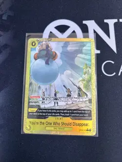 You're the One Who Should Disappear (Alternate Art) OP06-115 PRB-02 Foil - Image 1