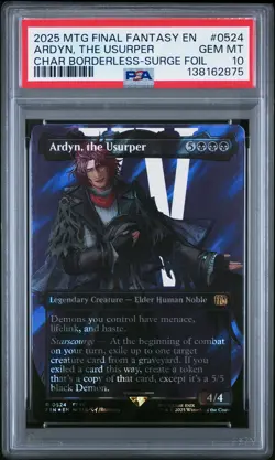 2025 MTG FINAL FANTASY CHARACTER BORDERLESS-SURGE FOIL ARDYN THE USURPER PSA 10 - Image 1