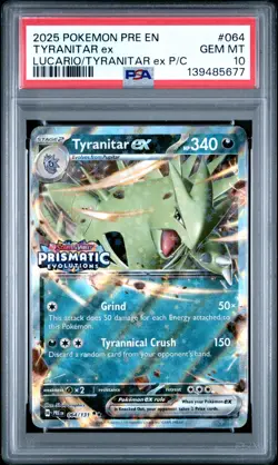 2025 POKEMON PRE EN-PRISMATIC EVOLUTIONS #064 TYRANITAR EX PSA 10 - Image 1