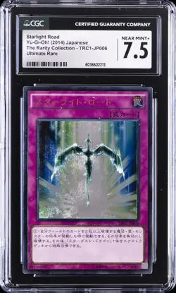 2014 YU-GI-OH! THE RARITY COLLECTION ULTIMATE RARE JPN STARLIGHT ROAD CGC 7.5 - Image 1