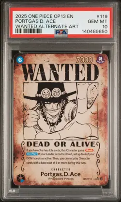 2025 ONE PIECE CARRYING ON HIS WILL WANTED ALT ART #119 PORTGAS D. ACE PSA 10 - Image 1