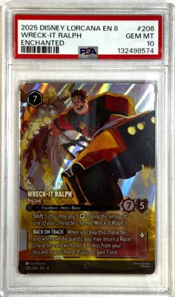 Wreck-It Ralph Enchanted PSA 10 GEM MT (2025) Disney Lorcana EN 8 #206/204 - Image 1